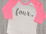 4 Year Old Birthday Girl Shirt Four Year Old Birthday Shirt Fourth by Rusticpeachdesigns