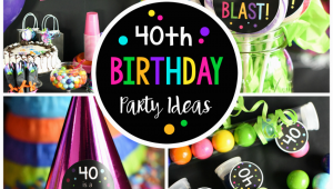 40 Birthday Decorations Ideas 40th Birthday Party 40 is A Blast Fun Squared