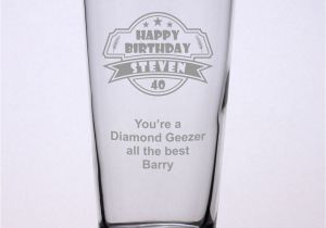 40 Birthday Gifts for Him Uk Personalised Pint Glass 39 40th Birthday 39 Engrave A Gift