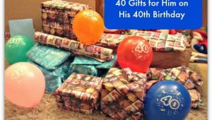 40 Year Birthday Gifts for Him 40 Gifts for Him On His 40th Birthday Stressy Mummy