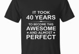 40 Year Old Birthday Ideas for Him forty 40 Year Old 40th Birthday Gift Ideas Her Him Th T
