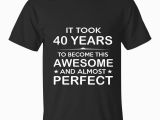 40 Year Old Birthday Ideas for Him forty 40 Year Old 40th Birthday Gift Ideas Her Him Th T