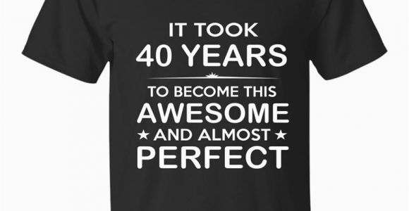 40 Year Old Birthday Ideas for Him forty 40 Year Old 40th Birthday Gift Ideas Her Him Th T