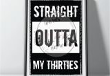 40th Birthday Gifts for Him Nz Straight Outta My Thirties 40th Birthday Decorations Etsy