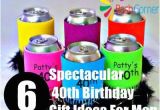 40th Birthday Gifts for Him Usa 6 Spectacular 40th Birthday Gift Ideas for Men the Big