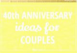 40th Birthday Ideas for Couples 40th Anniversary Ideas for Couples Tip Junkie