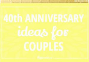 40th Birthday Ideas for Couples 40th Anniversary Ideas for Couples Tip Junkie