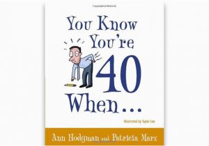 40th Birthday Ideas for Men Funny 16 Best 40th Birthday Gift Ideas for Men that He Secretly Want