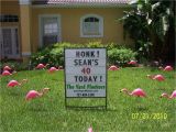 40th Birthday Lawn Decorations the Yard Flockers Pinellas County Fla 727 409 5590 Www