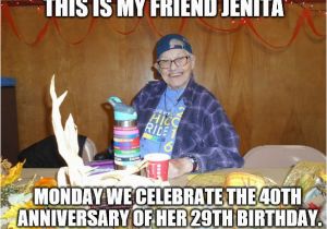 40th Birthday Meme Generator Image Tagged In Jenita 39 S Birthday Imgflip