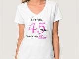 45th Birthday Gift Ideas for Her 45th Birthday Gifts for Her T Shirt Funny Zazzle
