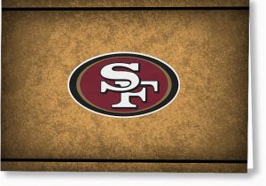 49ers Birthday Card San Francisco 49ers Greeting Cards Fine Art America