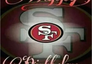 49ers Happy Birthday Card 20 Best Birthday Niner Style Images On Pinterest San