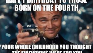 4th Of July Birthday Memes Birthday Cheers for the 4th Imgflip