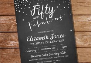 50 and Fabulous Birthday Invitations Fifty and Fabulous Chalkboard Birthday Invitation 40th 50th