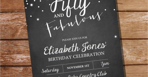 50 and Fabulous Birthday Invitations Fifty and Fabulous Chalkboard Birthday Invitation 40th 50th