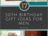 50 Year Birthday Ideas for Him 17 Good 50th Birthday Gift Ideas for Him Dads 50th