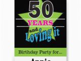 50 Year Old Birthday Party Invitations 50 Years and Loving It 5×7 Paper Invitation Card Zazzle