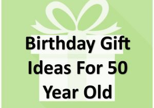 50 Year Old Birthday Present for A Man Awesome Gift Ideas Find the Right Gift Here