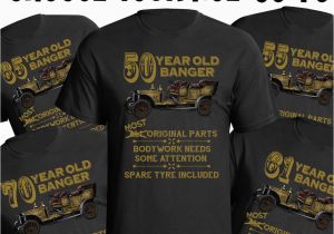 50 Year Old Birthday Present for A Man Birthday Old Banger Mens T Shirt Funny Gift Choose Year In