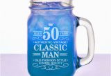 50th Birthday Gifts for Him 50th Birthday Gift for Him 16 Oz Mason Jar Happy Birthday