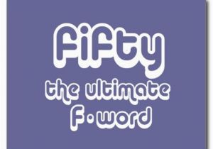 50th Birthday Meme for Her 50th Birthday Gifts Fifty the Ultimate F Word Postcard