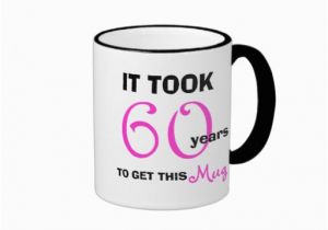 60 Birthday Gift Ideas for Her 60th Birthday Gift Ideas for Her Mug Funny Zazzle