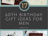 60th Birthday Decorations for Men 17 Good 60th Birthday Gift Ideas for Him