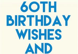 60th Birthday E Card 60th Birthday Wishes and Messages someone Sent You A