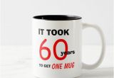 60th Birthday Gag Gifts for Him 60th Birthday Gifts for Men Mug Funny Zazzle