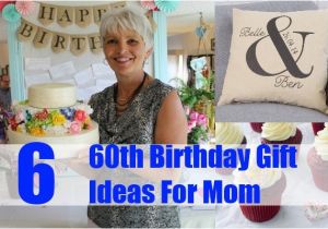 60th Birthday Gifts for Her Ideas 6 Exceptional 60th Birthday Gift Ideas for Mom Gift