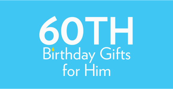 60th Birthday Gifts for Him Uk 60th Birthday Gifts Birthday Present Ideas Find Me A Gift