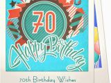 70 Year Old Birthday Card Sayings 70th Birthday Wishes and Birthday Card Messages Wishesquotes