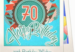 70 Year Old Birthday Card Sayings 70th Birthday Wishes and Birthday Card Messages Wishesquotes