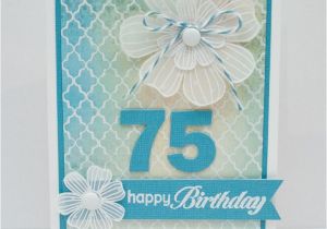 75th Birthday Card Ideas Cecilia 39 S Cards 75th Birthday Cards Birthdays 10