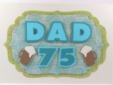 75th Birthday Cards for Dad A Day In the Life Of A Craft Fairy Card Idea Dad