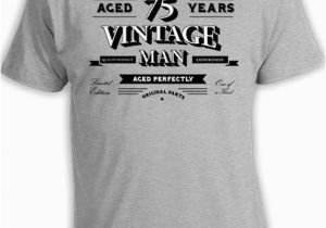 75th Birthday Party Ideas for Him 75th Birthday T Shirt Grandpa Birthday Gift Ideas for Him