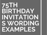 75th Birthday Party Invitation Wording Best 25 75th Birthday Decorations Ideas On Pinterest