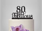 80 Year Old Birthday Party Decorations 80 Th and Fabulous Cake topper 80th Birthday Party by