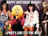 80s Birthday Meme 80s Hair Metal Imgflip