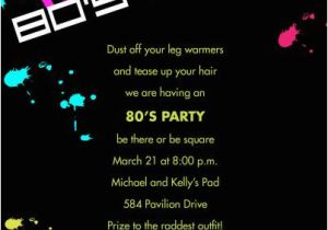 80s Birthday Party Invitation Wording 80s Party Invitation Wording Cimvitation