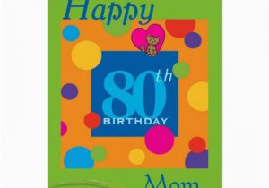 80th Birthday Cards for Mom Happy 80th Birthday Mom Card Zazzle Com