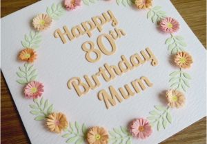 80th Birthday Cards for Mum Happy 80th Birthday Mum Card Paper Quilling Folksy