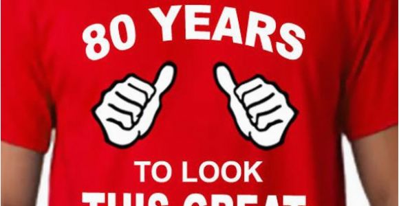 80th Birthday Gifts for Man 80th Birthday Tshirt 80th Birthday Shirt Mens 80th Birthday