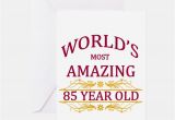 85th Birthday Card Verses 85 Years Old Greeting Cards Card Ideas Sayings Designs