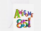 85th Birthday Card Verses 85th Birthday 85th Birthday Greeting Cards Card Ideas