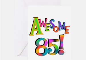 85th Birthday Card Verses 85th Birthday 85th Birthday Greeting Cards Card Ideas