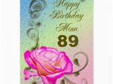 89th Birthday Card Elegant Rose 89th Birthday Card for Mom Zazzle