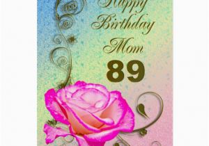 89th Birthday Card Elegant Rose 89th Birthday Card for Mom Zazzle