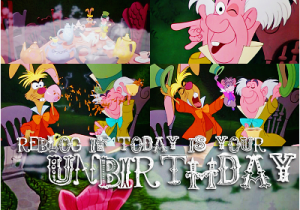 A Very Merry Unbirthday Meme the Savvy Life Happy Unbirthday